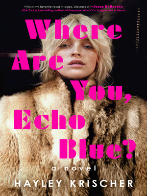 cover image of Where Are You, Echo Blue?
